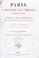 Paris à travers les siècles par Henri Gourdon de Genouillac, reproduit par Norbert Pousseur